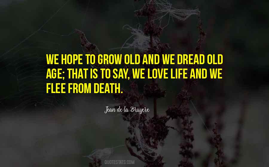 Quotes About Old Age And Death #687940