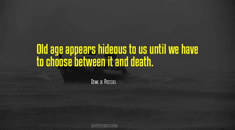 Quotes About Old Age And Death #987342