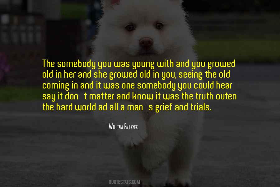Growed Quotes #1511814