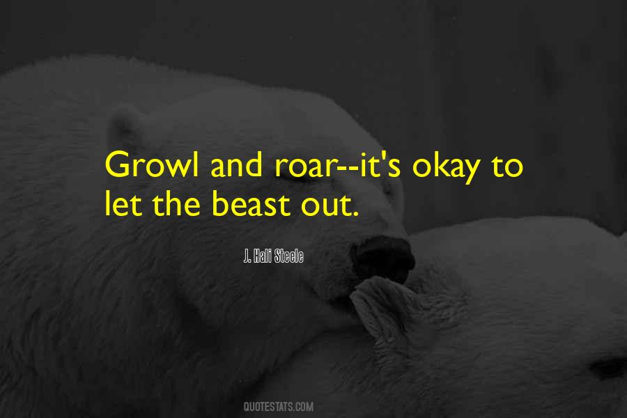 Growl Quotes #764294