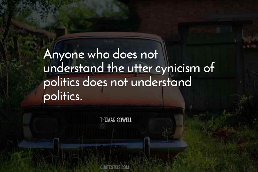 Quotes About Political Cynicism #1127827