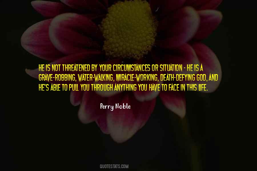 Quotes About God Working Through You #876495