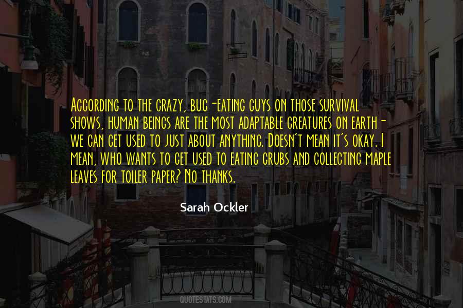 Grubs Quotes #1101591