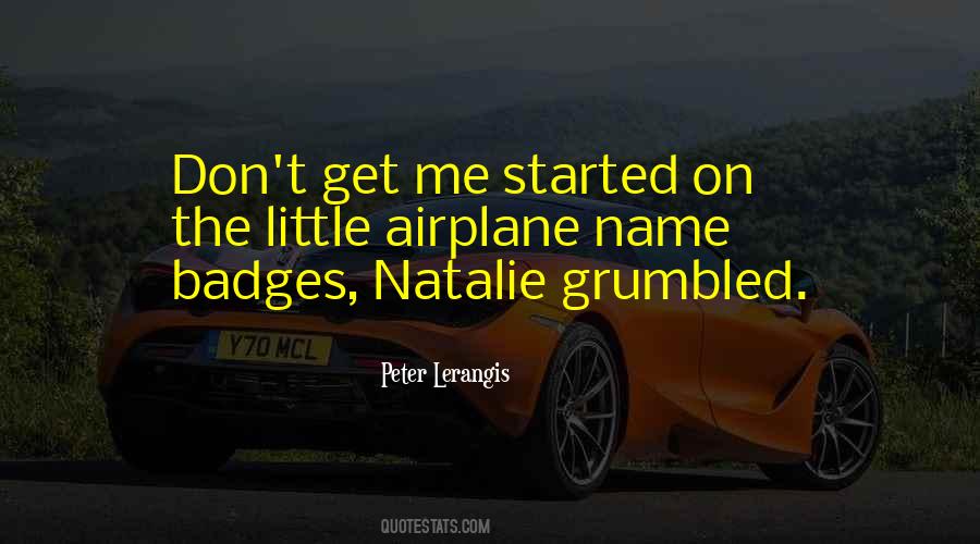 Grumbled Quotes #143130 Grumbled Quotes #143130