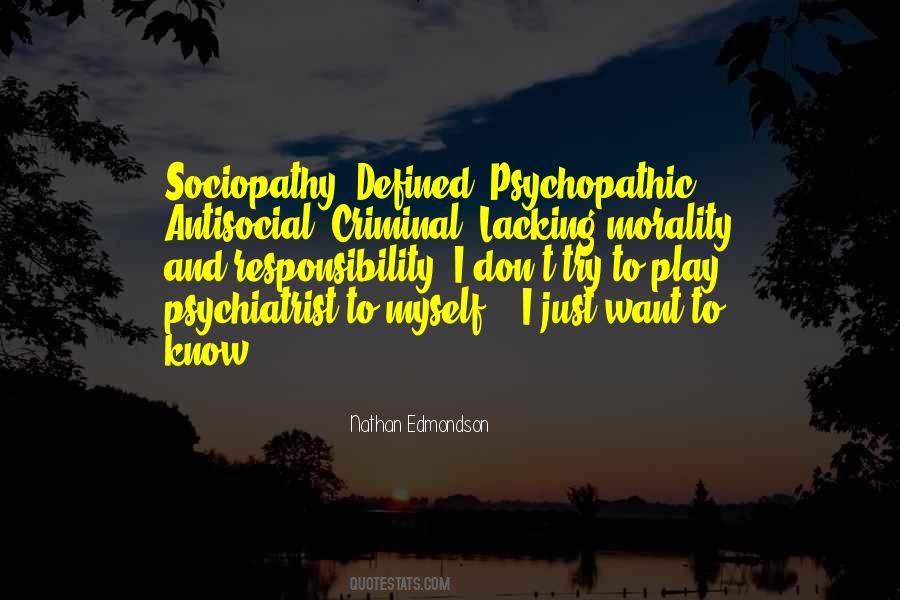 Quotes About Sociopathy #1382733