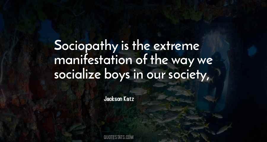 Quotes About Sociopathy #1867794