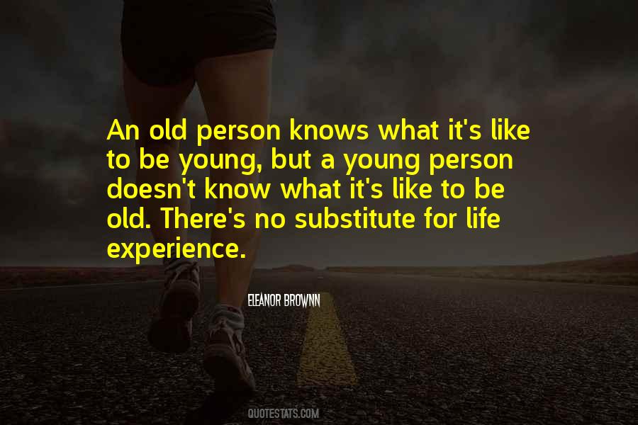 Quotes About Experience Vs Youth #253398