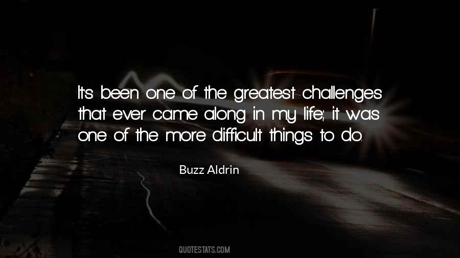 Quotes About Life's Challenges #208803