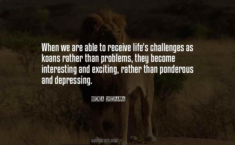 Quotes About Life's Challenges #624583