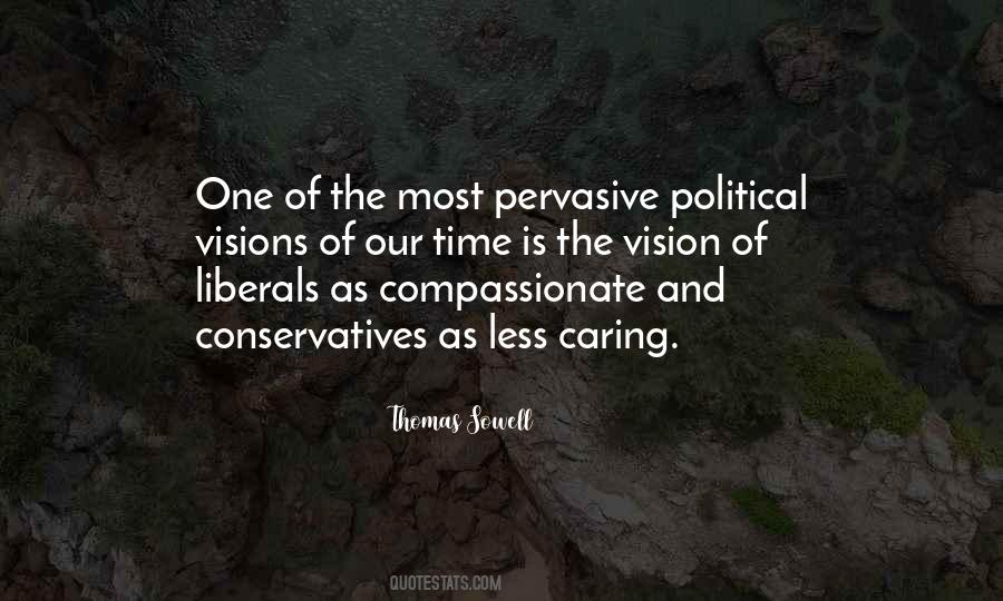 Quotes About Liberals And Conservatives #1191820