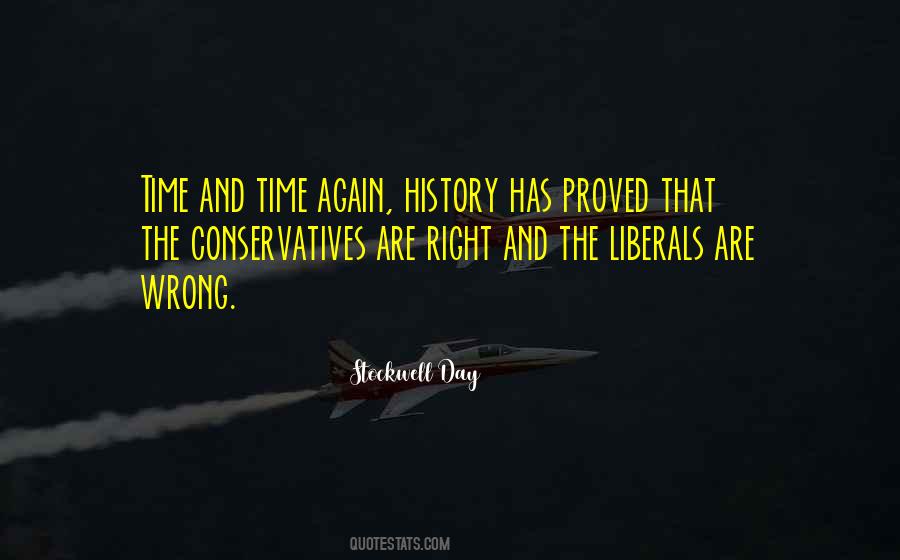 Quotes About Liberals And Conservatives #1558759