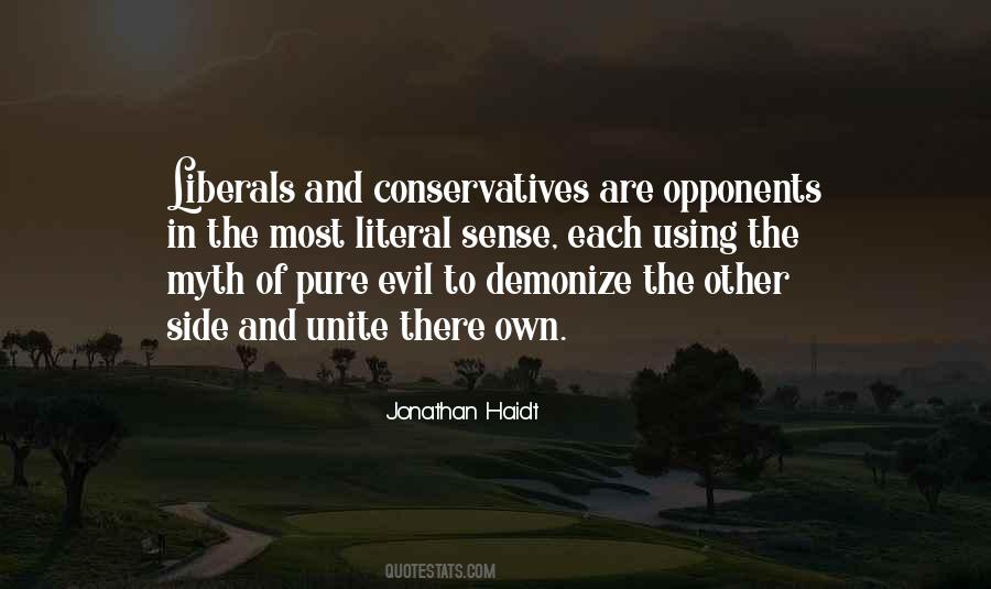 Quotes About Liberals And Conservatives #392482