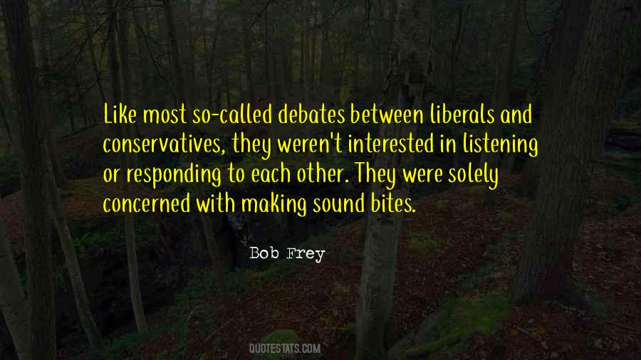 Quotes About Liberals And Conservatives #801217