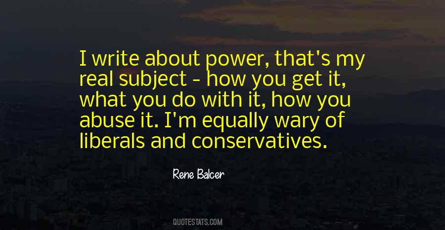 Quotes About Liberals And Conservatives #906127