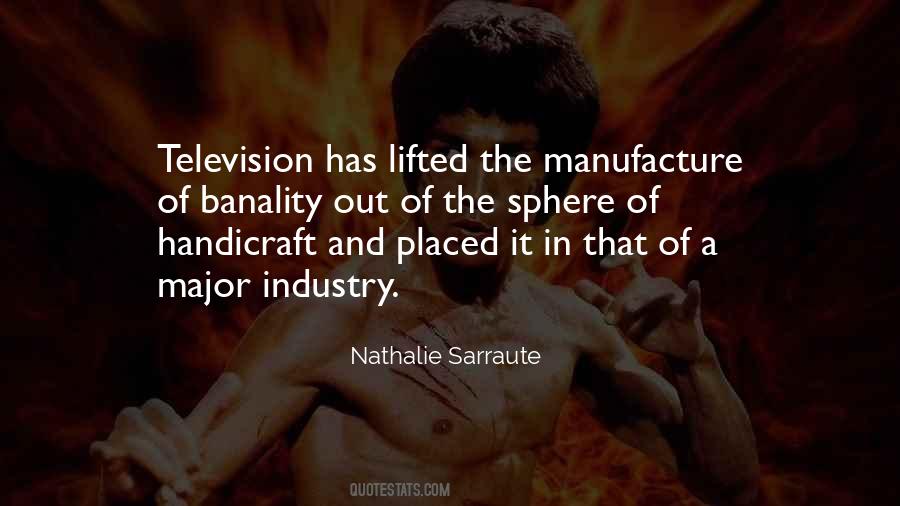 Quotes About Television Industry #1300353