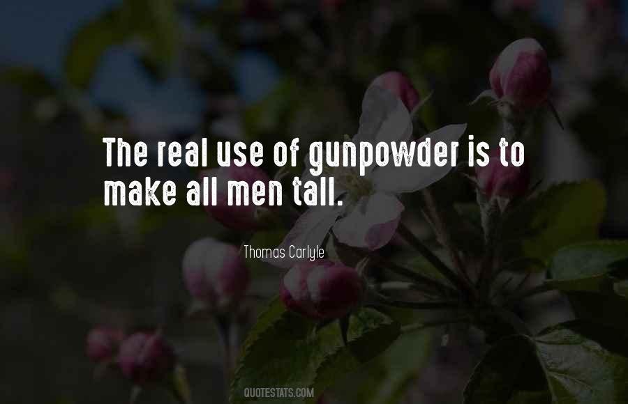 Gunpowder's Quotes #461059