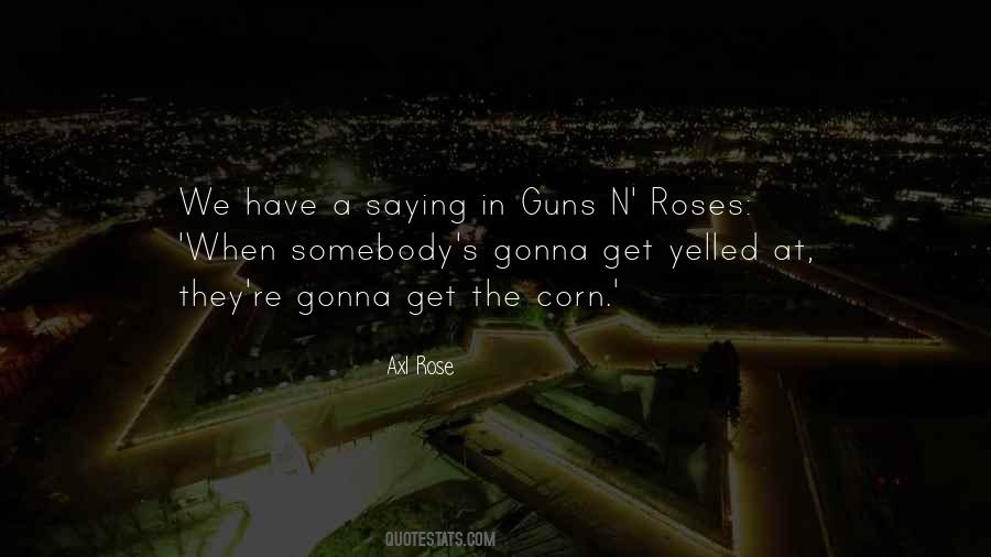 Guns'n'roses Quotes #1101239