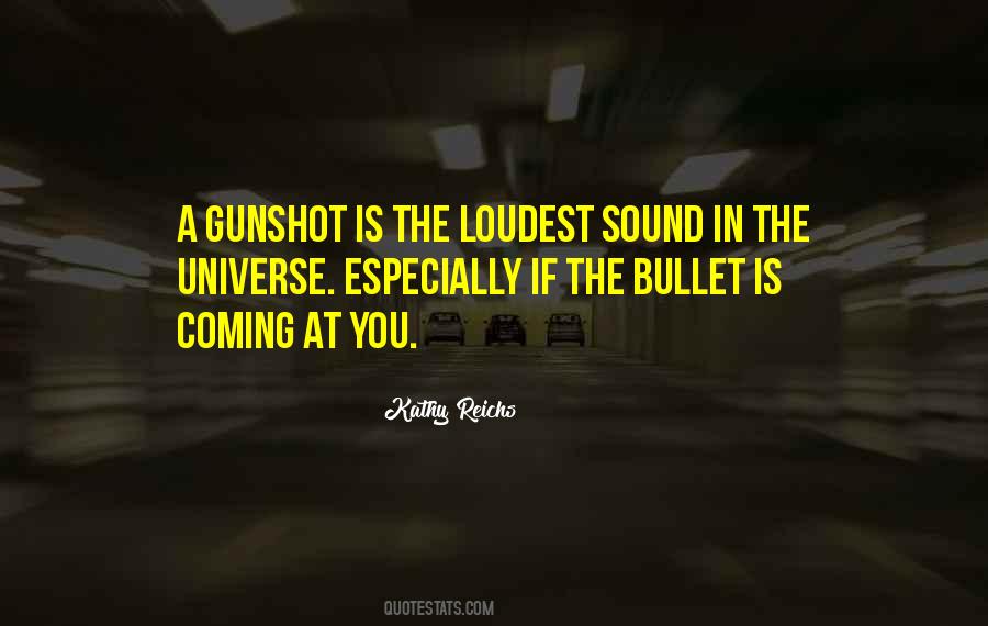 Gunshot Quotes #1133829