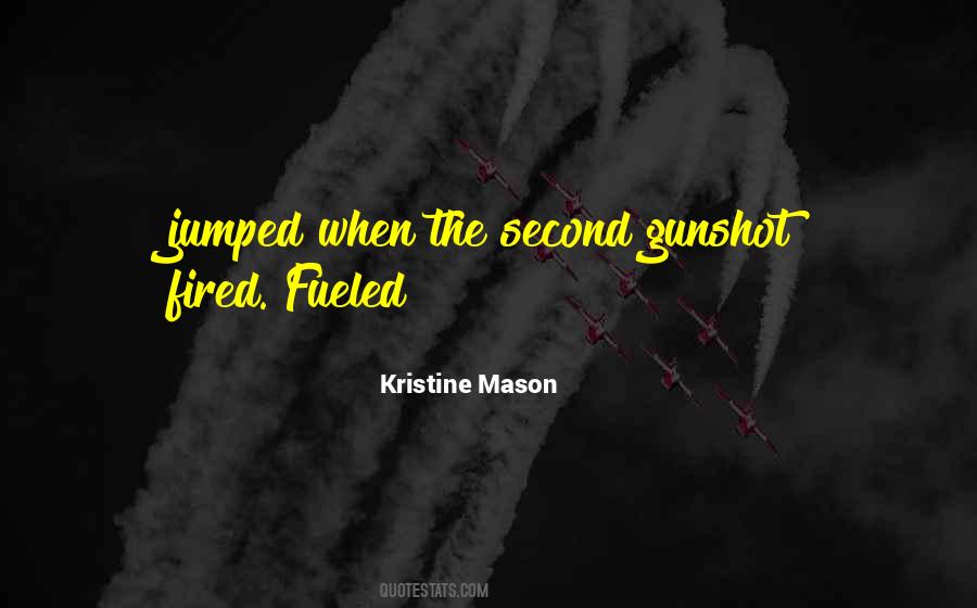 Gunshot Quotes #338945