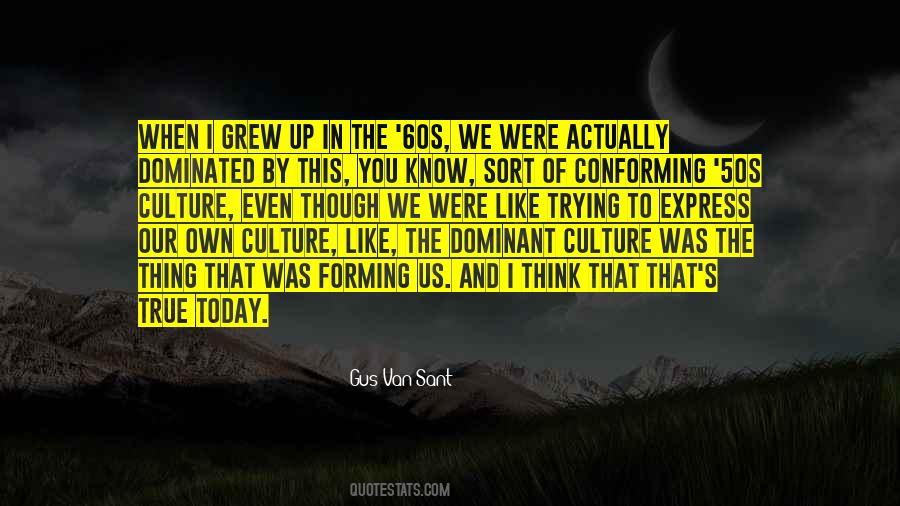 Gus's Quotes #206856