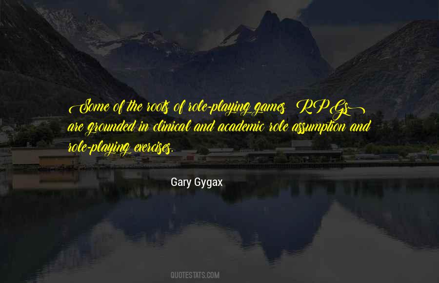 Gygax Quotes #223924