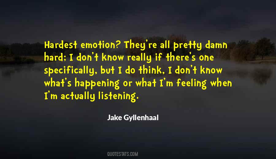 Gyllenhaal's Quotes #1566673