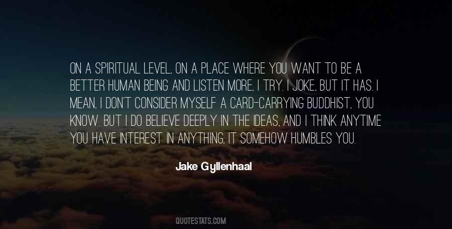 Gyllenhaal's Quotes #257446