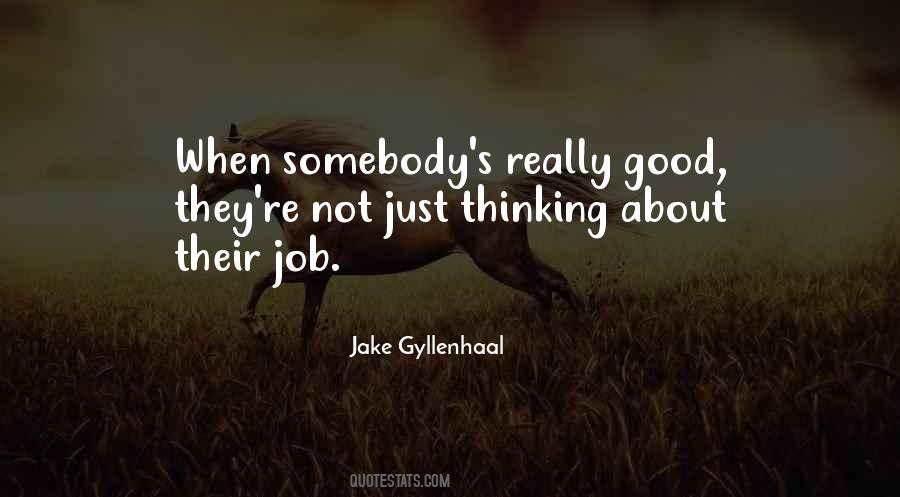 Gyllenhaal's Quotes #437226