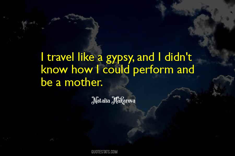 Gypsy's Quotes #278133