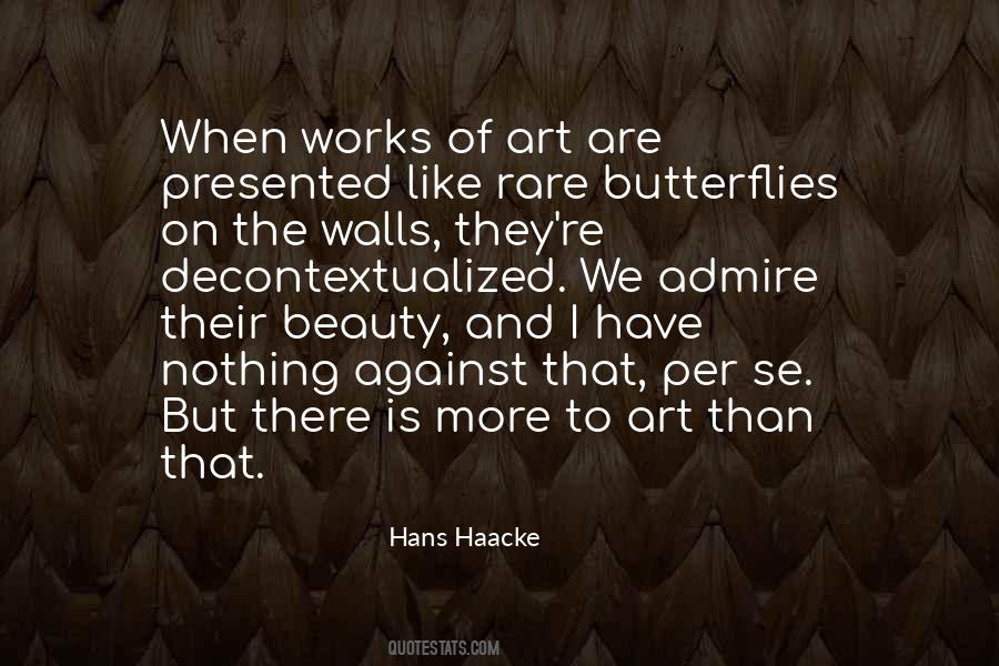 Haacke Quotes #681974