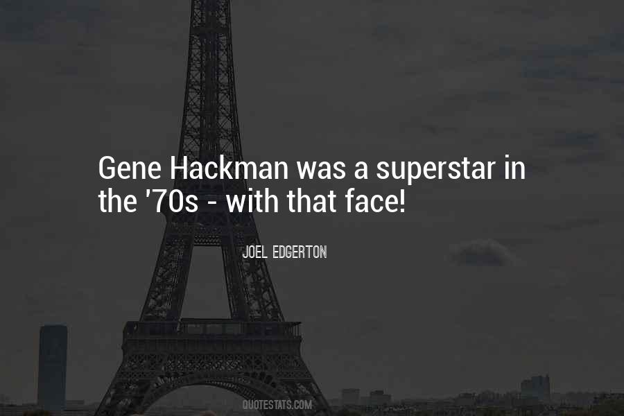 Hackman Quotes #1290841