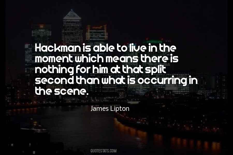 Hackman Quotes #596081