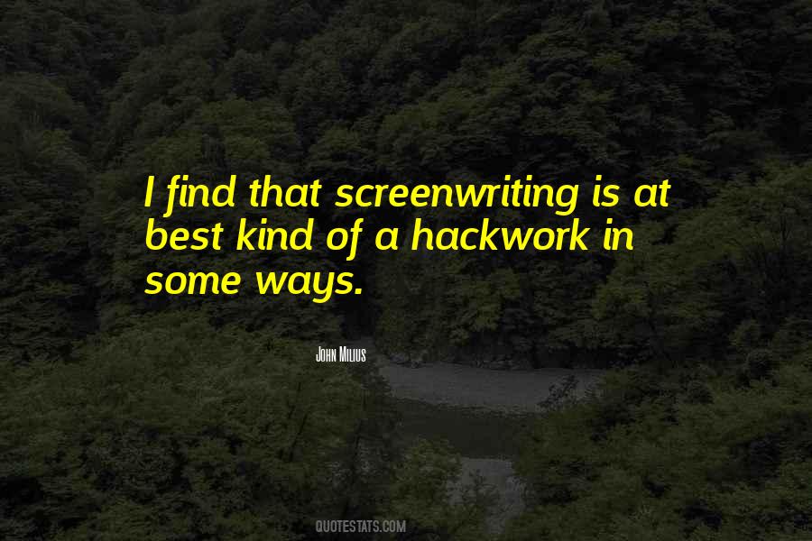 Hackwork Quotes #1517368