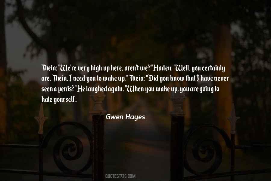 Haden't Quotes #1204894