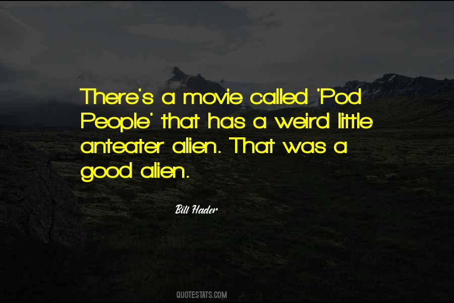 Hader Quotes #1061876