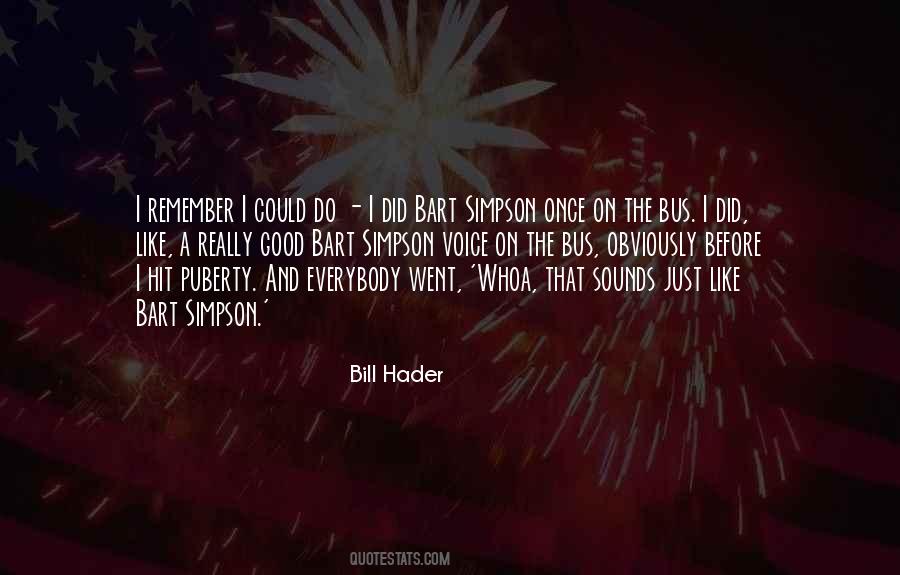 Hader Quotes #1068381