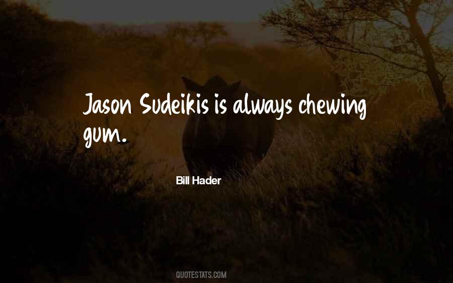 Hader Quotes #1099815