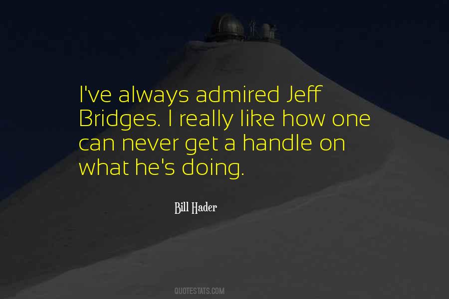 Hader Quotes #314782