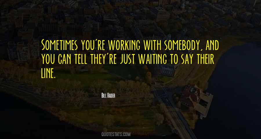 Hader Quotes #357512