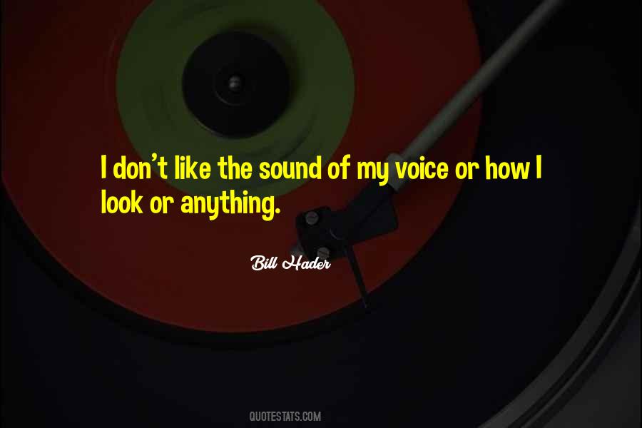 Hader Quotes #498788