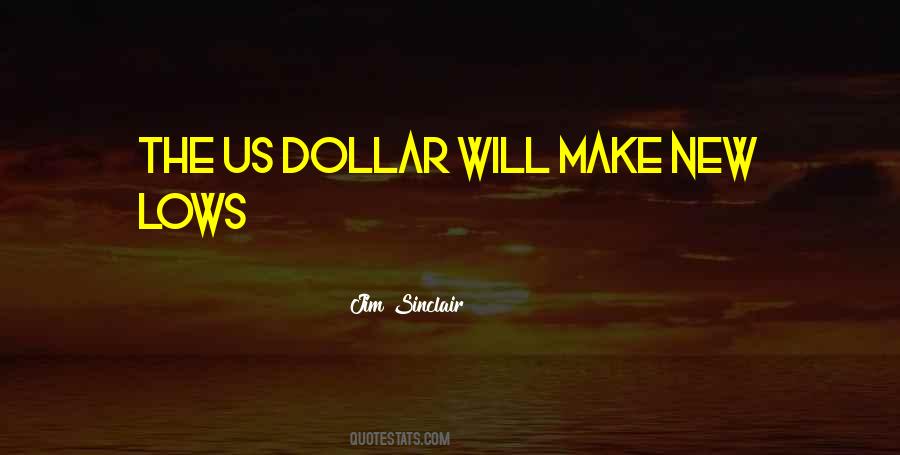 Quotes About The Us Dollar #842655