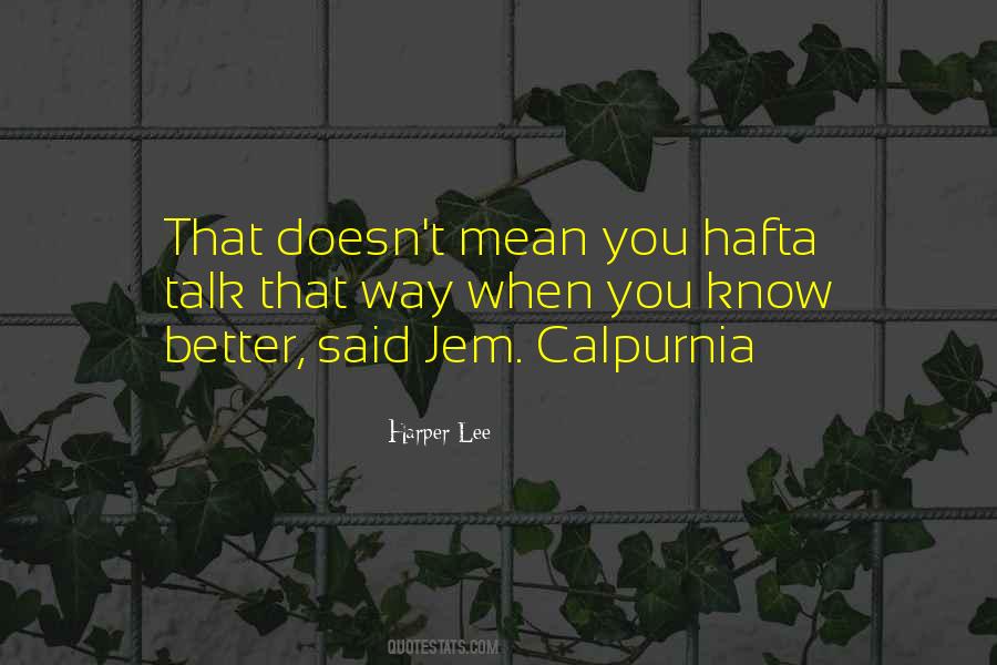 Hafta Quotes #301122
