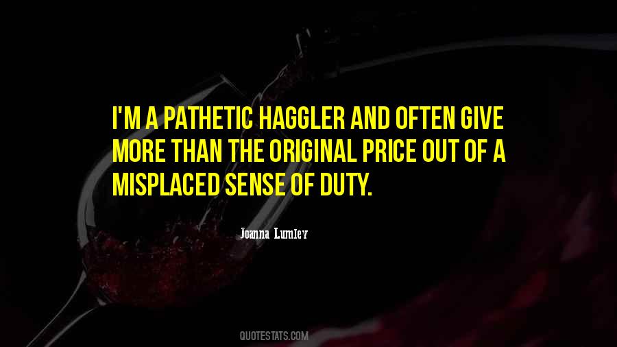 Haggler Quotes #844888