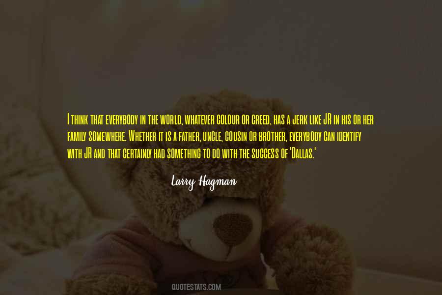 Hagman Quotes #1862338