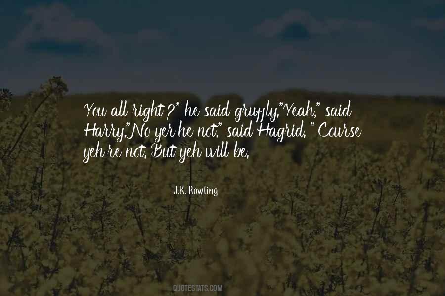 Hagrid'll Quotes #1470059
