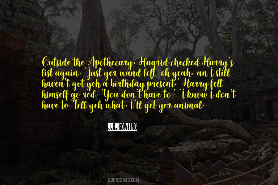 Hagrid'll Quotes #724098