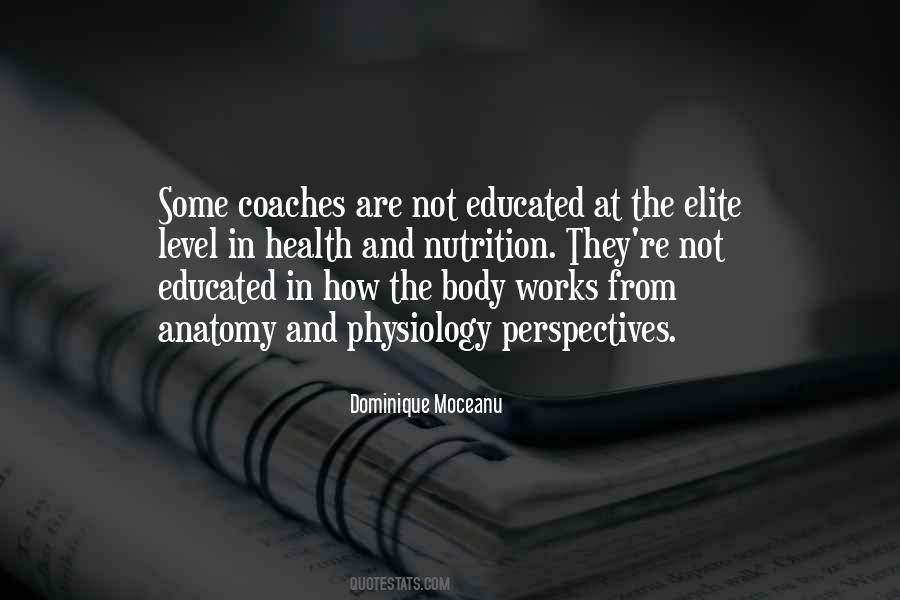 Quotes About Anatomy And Physiology #1872251