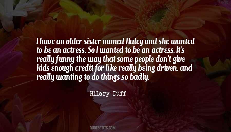Haley's Quotes #1343252