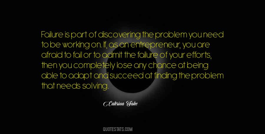 Quotes About Not Being Afraid To Fail #1607452