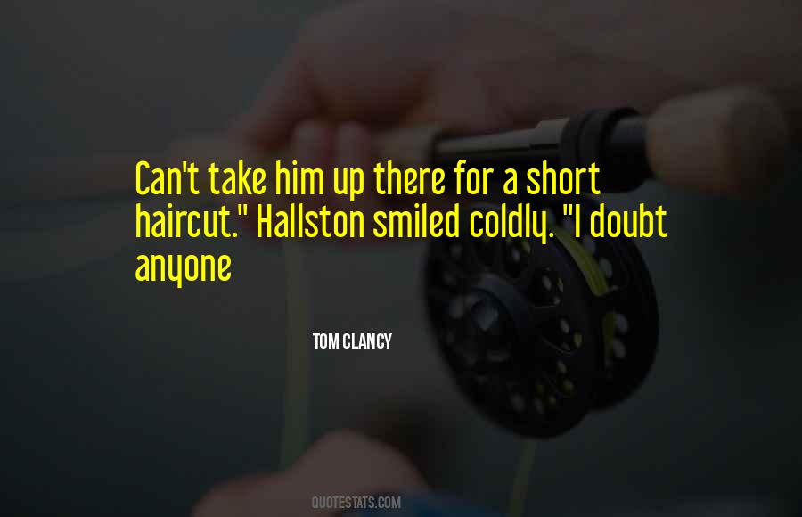 Hallston Quotes #1750258